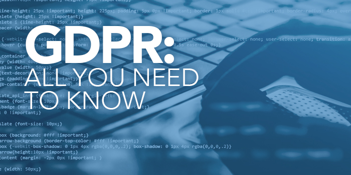 GDPR: What you need to know