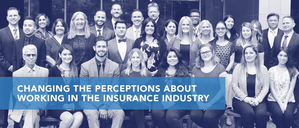 Changing the Perceptions about Working in the Insurance Industry