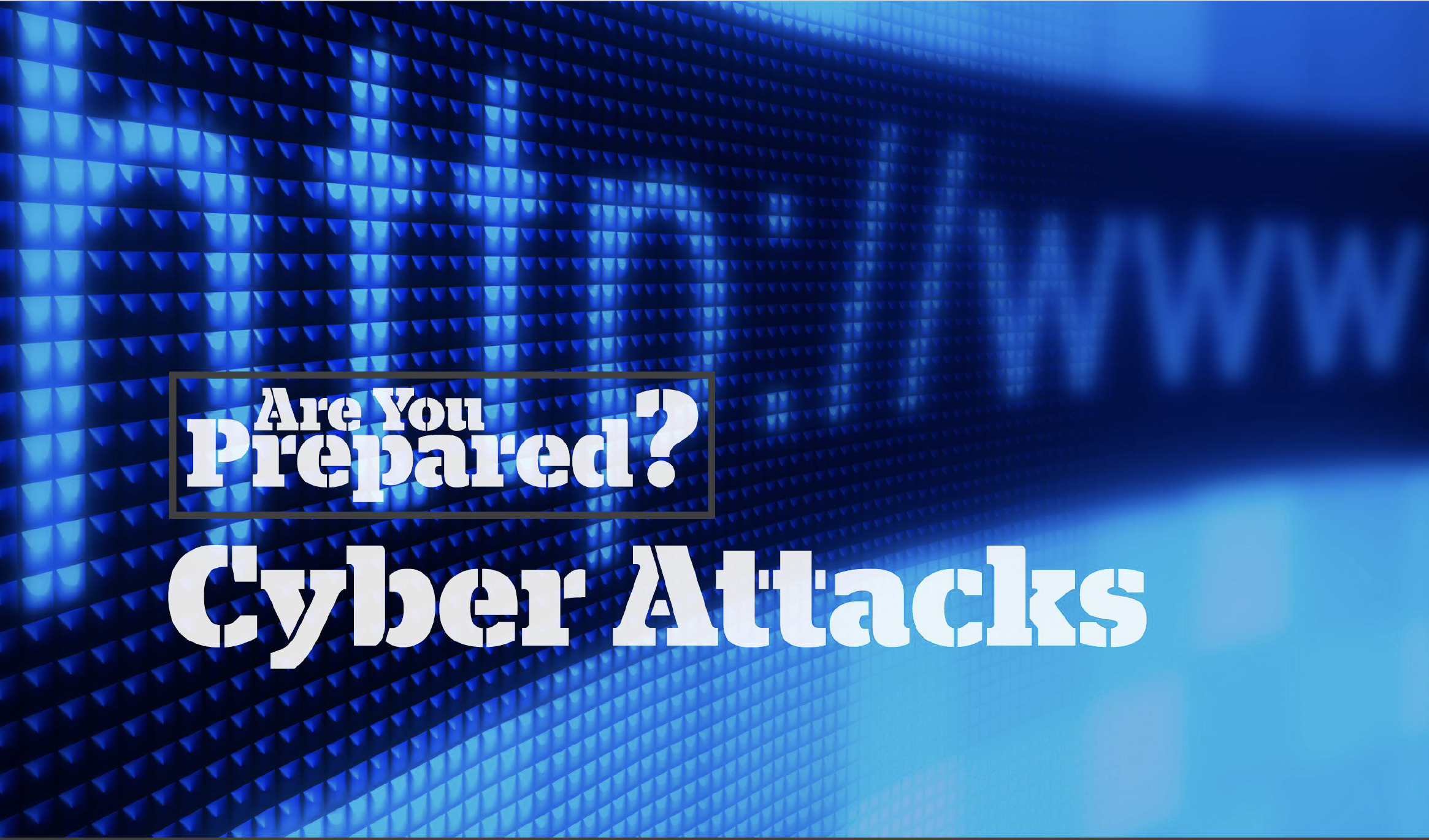 Cyber attacks Cyber attacks