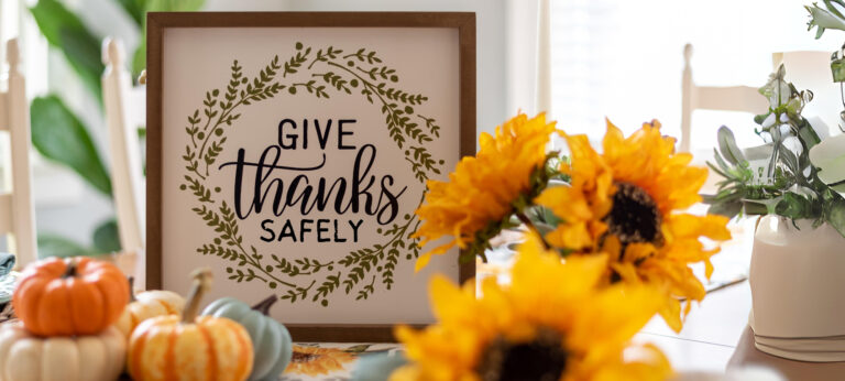 Thanks giving Safely